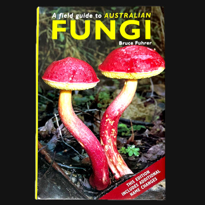 Front Cover Of The Book A Field Guide To Australian Fungi Front Cover
