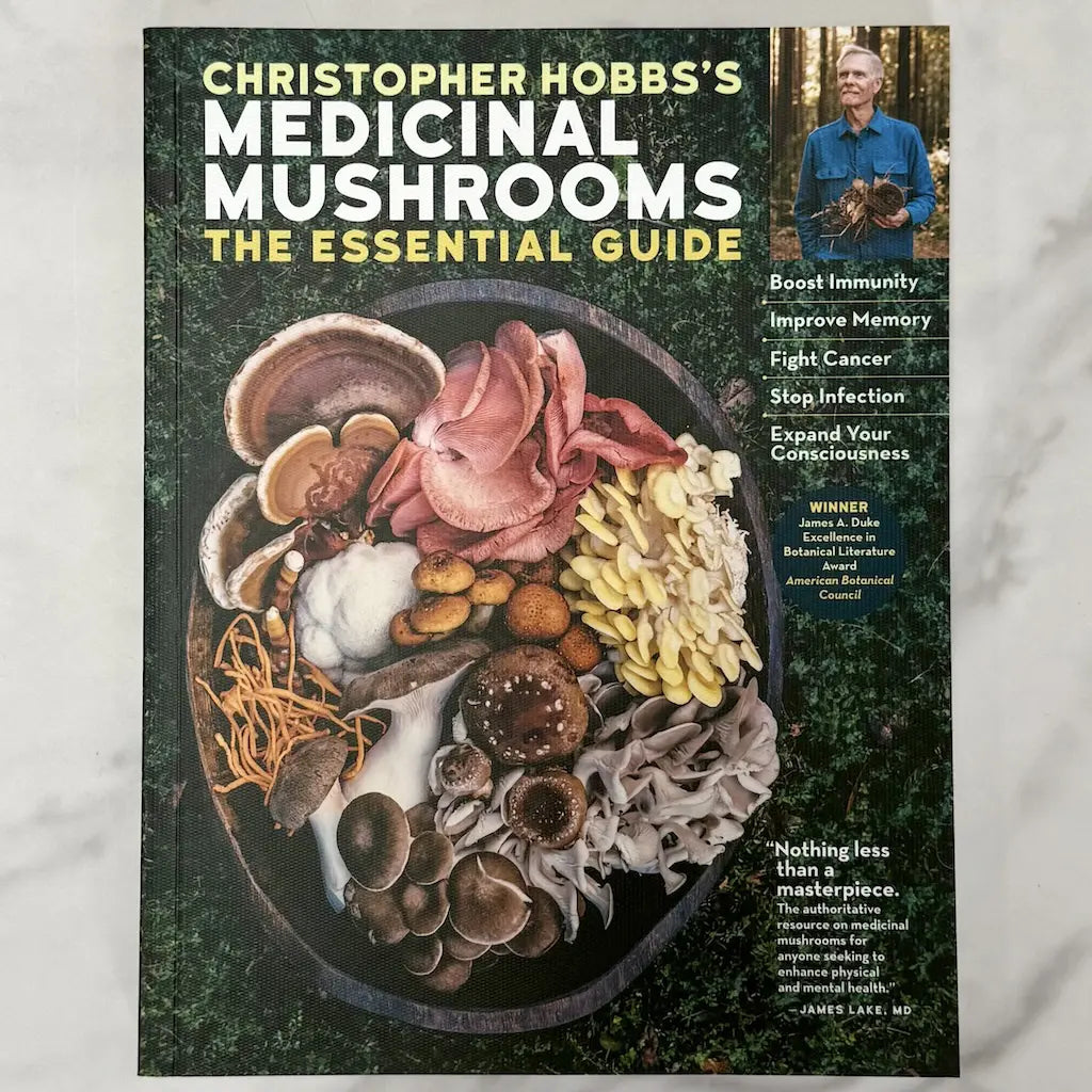 Christopher Hobb's Medicinal Mushrooms The Essential Guide