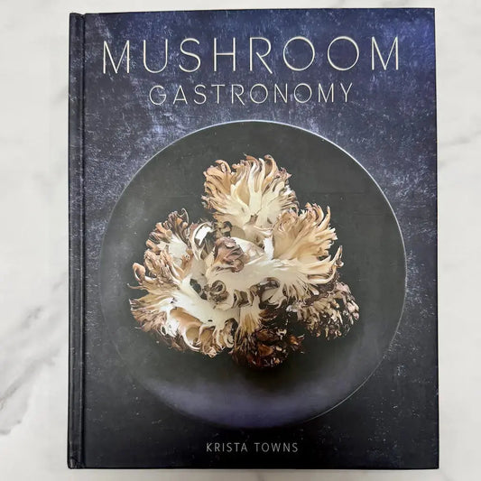Book titled 'Mushroom Gastronomy' by Krista Towns
